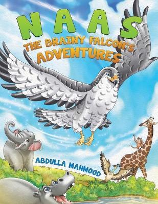 Naas - The Brainy Falcon's Adventures - Abdulla Mahmood - cover
