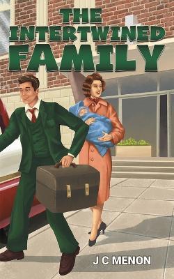 The Intertwined Family - J C Menon - cover