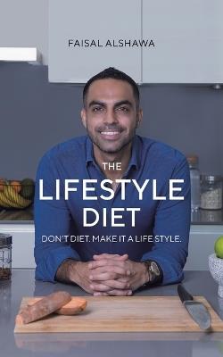 The Lifestyle Diet - Faisal Alshawa - cover