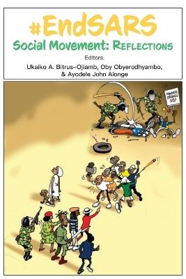 #EndSARS Social Movement: Reflections - Ayodele John Alonge - cover