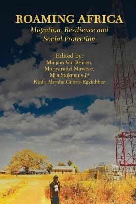 Roaming Africa: Migration, Resilience and Social Protection - cover