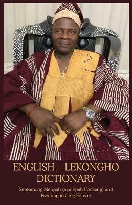 English - Lekongho Dictionary - Sentemong Mehpah,Esendugue Greg Fonsah - cover
