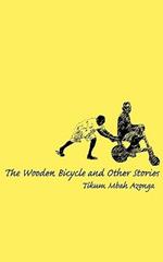 The Wooden Bicycle and Other Stories
