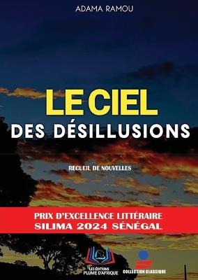 Le Ciel Des Désillusions - Adama Ramou - cover