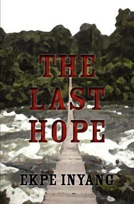 The Last Hope - Ekpe Inyang - cover