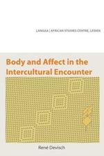 Body and Affect in the Intercultural Encounter