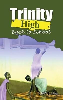 Trinity High. Back to School - Cnn Lokko - cover