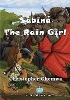 Sabina the Rain Girl - Christopher Okemwa - cover