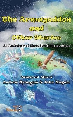 Armageddon & Other Stories: An Anthology of Short Stories from Africa - cover