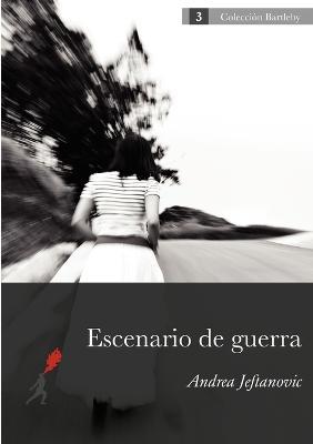 Escenario de Guerra - Andrea Jeftanovic - cover