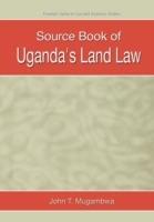 Source Book of Uganda's Land Law - John T. Mugambwa - cover