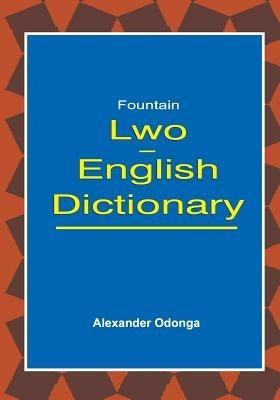 Lwo English Dictionary - Alexander Odonga - cover