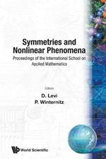 Symmetries And Nonlinear Phenomena - Proceedings Of The International School On Applied Mathematics