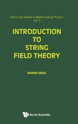 Introduction To String Field Theory - Warren Siegel - cover