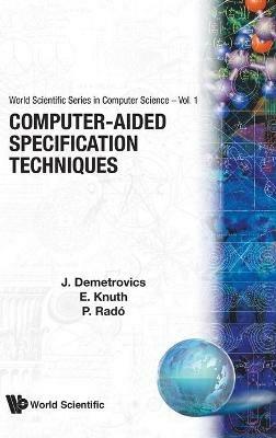 Computer-aided Specification Techniques - Janos Demetrovics,Elod Knuth,Peter Rado - cover