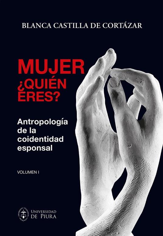 Mujer, ¿quién eres? Volumen I