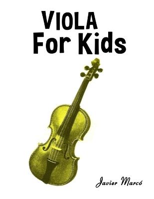 Viola for Kids: Christmas Carols, Classical Music, Nursery Rhymes, Traditional & Folk Songs! - Javier Marcó - cover