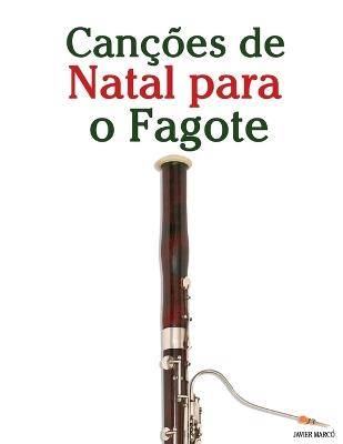 Canções de Natal para o Fagote - Javier Marcó - cover