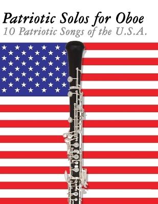 Patriotic Solos for Oboe: 10 Patriotic Songs of the U.S.A. - Uncle Sam - cover