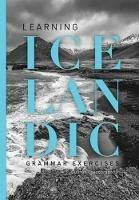 Libro in inglese Learning Icelandic (Course). Grammar exercises  - Gudrun Theodorsdottir