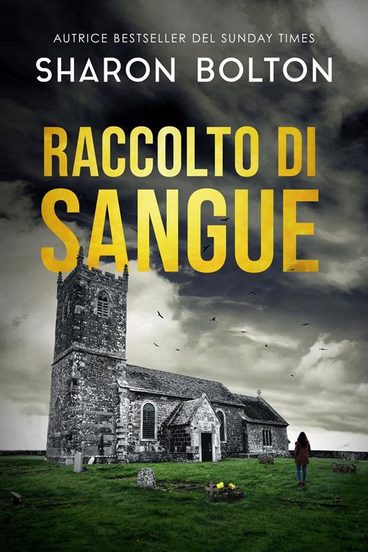 Raccolto di sangue - Sharon Bolton - ebook