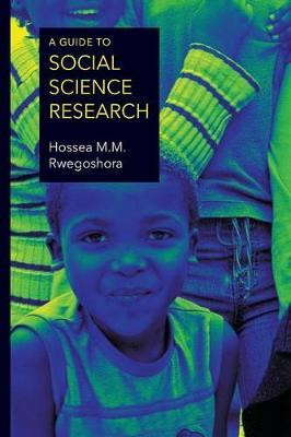 A Guide to Social Science Research - Hossea M M Rwegoshora - cover