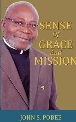 Sense of Grace and Mission - John S Pobee - cover