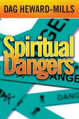 Spiritual Dangers - Dag Heward-Mills - cover