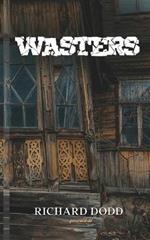 Wasters