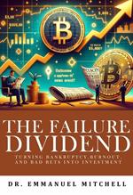 The Failure Dividend