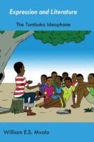 Expression and Literature. Common Tumbuka Ideophones and Their Usage - Songiso Mvalo - cover