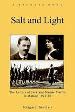 Salt and Light: The Letters of Mamie and Jack Martin from Malawi (1921-1928)