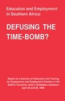 Education and Employment in Southern Africa: Defusing the Time-Bomb? - Seminar Report