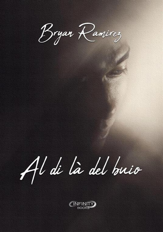 Al di là del buio - Bryan Ramirez - ebook