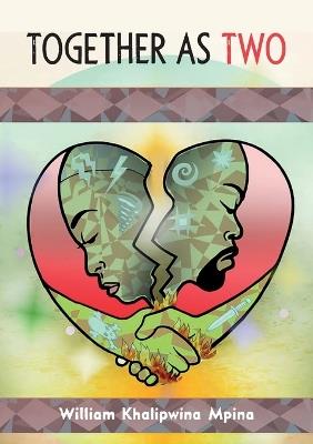Together as Two - William Khalipwina Mpina - cover