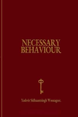 Necessary Behaviour - Yashvir Woozageer - cover