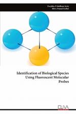 Identification of Biological Species Using Fluorescent Molecular Probes