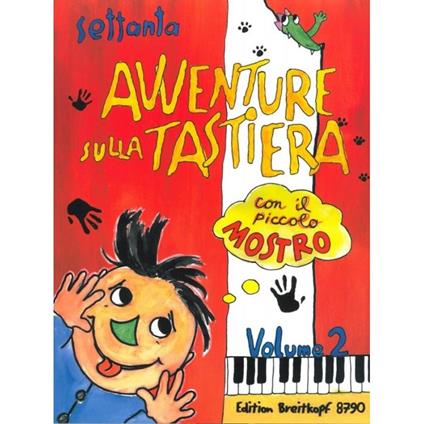 70 Avventure Sulla Tastiera con Il Piccolo Mostro 2 - copertina