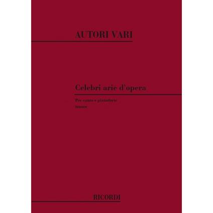  Celebri Arie D'Opera 4: Tenore - Tenor Voice and Piano - copertina