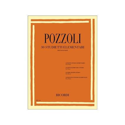  E. Pozzoli - 30 Studietti Elementari - Pianoforte -  Ettore Pozzoli - copertina