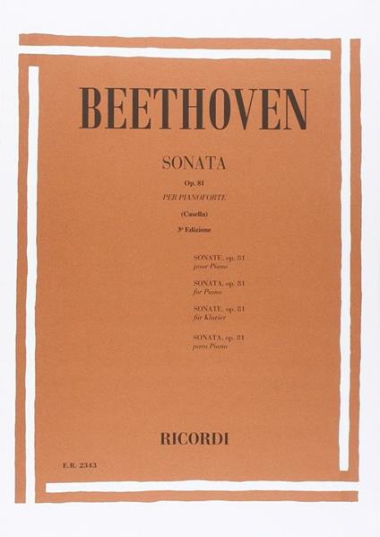 32 Sonate: N. 26 in Mi Bem. Op. 81 'Gli Addiì. Beethoven. per Pianoforte -  Ludwig van Beethoven - copertina