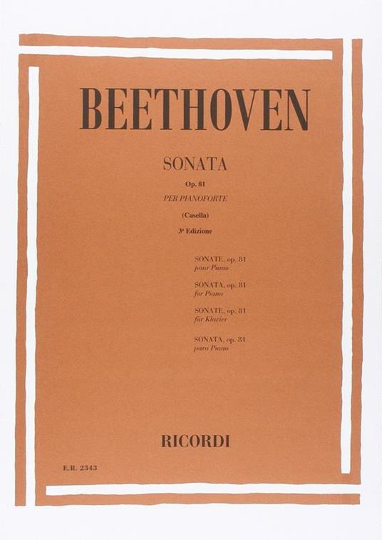 32 Sonate: N. 26 in Mi Bem. Op. 81 'Gli Addiì. Beethoven. per Pianoforte -  Ludwig van Beethoven - copertina