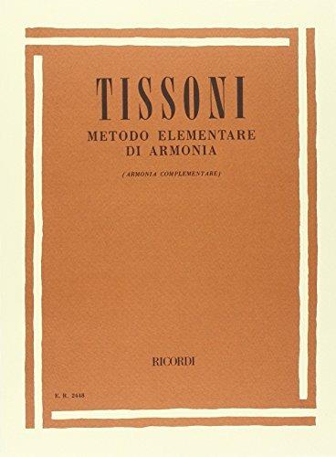 Metodo elementare di armonia. Per le Scuole superiori -  Francesco Tissoni - copertina