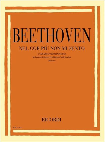 6 Variazioni su 'Nel Cor Piu Non Mi Sentò Woo 70 -  Ludwig van Beethoven - copertina