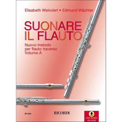  Suonare Il Flauto Volume a. Flauto Traverso.  Con contenuti audio online -  Edmund Wächter - copertina