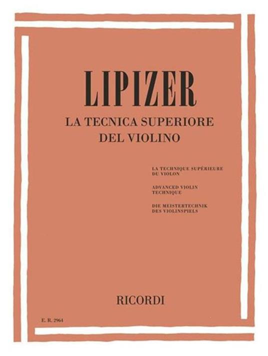 La Tecnica Superiore Del Violino. spartiti -  R. Lipizer - copertina