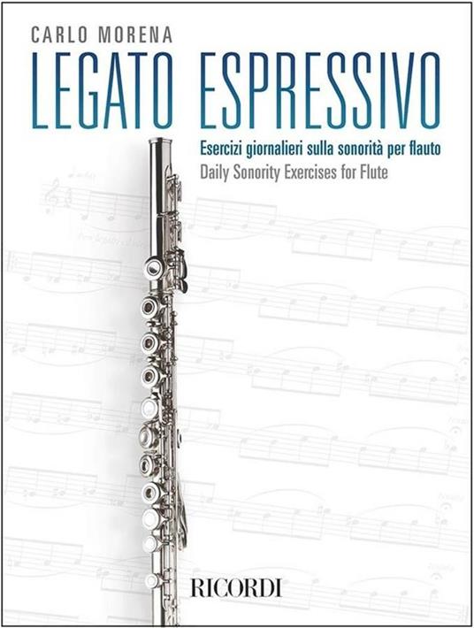  Legato espressivo. Esercizi giornalieri sulla sonorità per flauto Carlo Morena - copertina