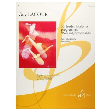  50 Etudes Faciles & Progressives - Volume 1 - Guy Lacour - Sassofono - Sax -  Guy Lacour - copertina
