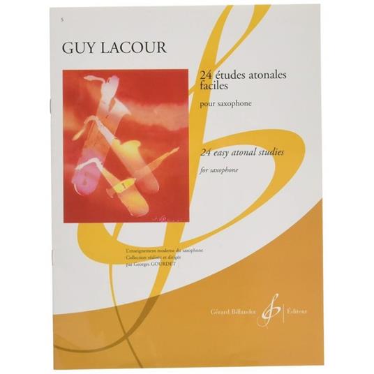  24 Etudes Atonales Faciles - Guy Lacour - Sassofono -  Guy Lacour - copertina
