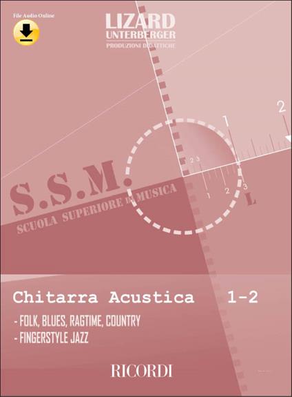  Lizard. Scuola Superiore di Musica: Chitarra Acustica vol. 1-2 + File Audio online -  Davide Mastrangelo - copertina
